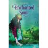 Tarot of the Enchanted Soul: Полное издание для глубокого самопознания